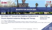 Secure your spot: ESH-iCMLf 27th Annual John Goldman Conference on Chronic Myeloid Leukemia: Biology and Therapy